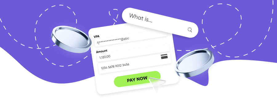 What Is a Virtual Payment Address (VPA) in Google Pay and UPI